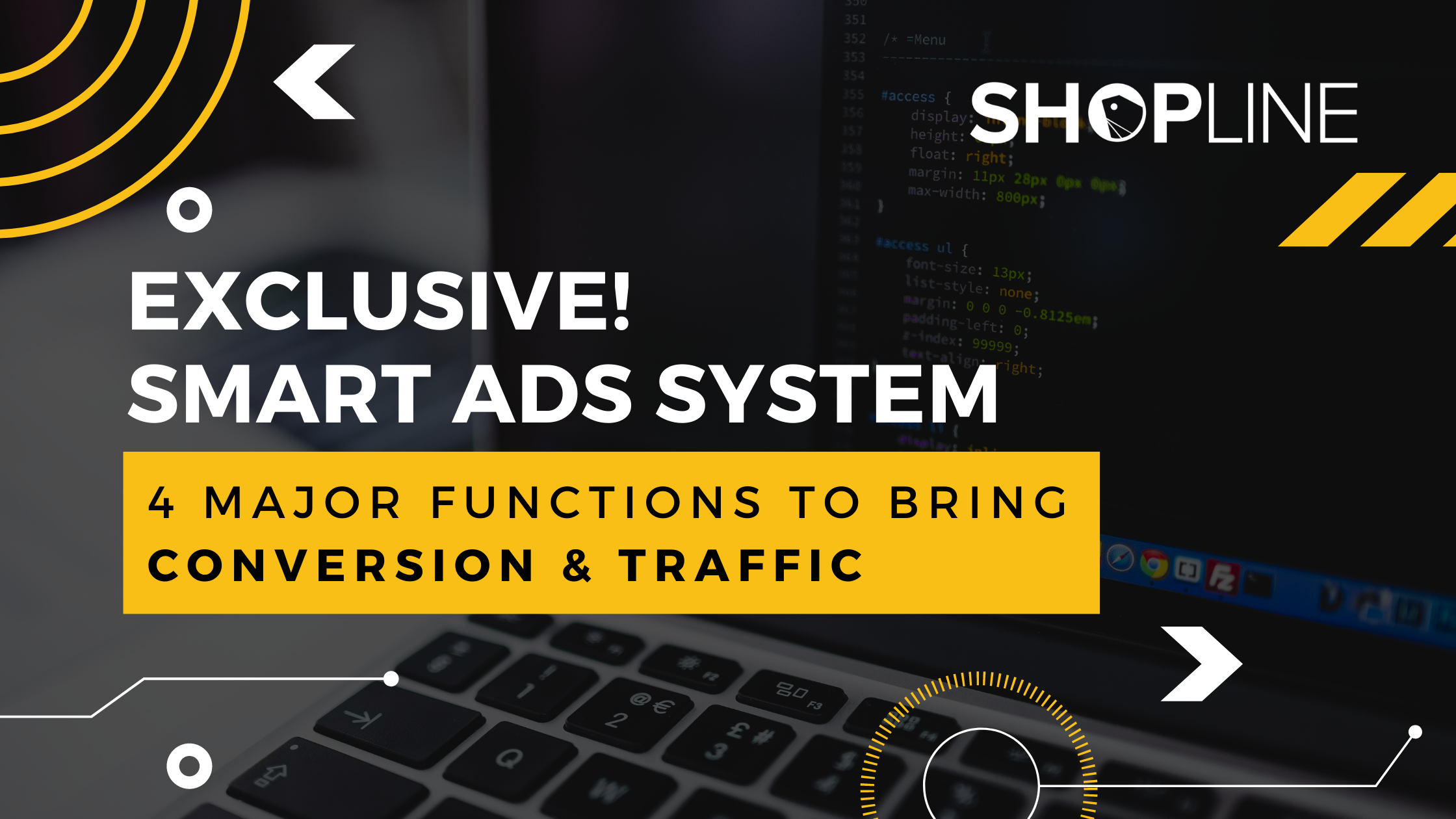 SHOPLINE Smart Ads System – 4 Major Functions to Bring Conversion & Traffic