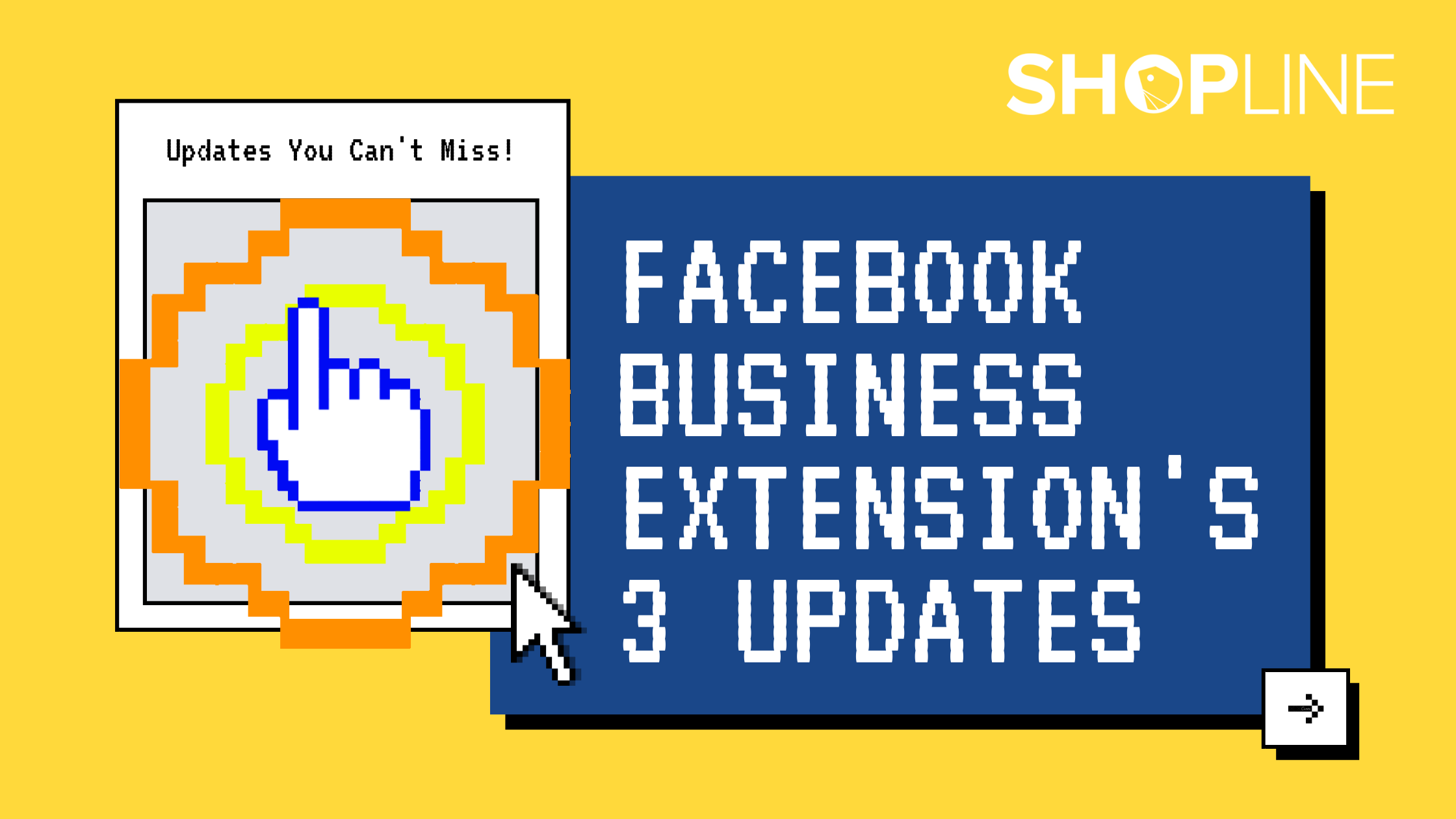 3 Major Updates You Cannot Miss of Facebook Business Extension with SHOPLINE