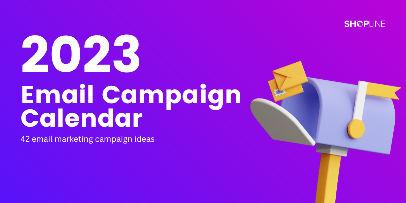42 Email Campagin Ideas 2023
